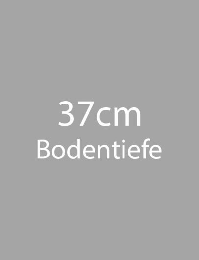 37cm Bodentiefe